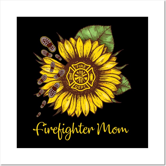 Sunflower Firefighter Mom Wall Art by gotravele store